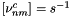 $[\nu^c_{nm}]=s^{-1}$